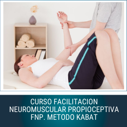 Curso FNP Facilitación Neuromuscular Propioceptiva. Método Kabat