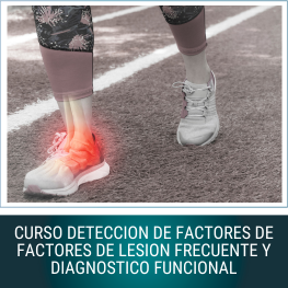 Curso Detección de Factores de Lesión Frecuente y Diagnóstico Funcional